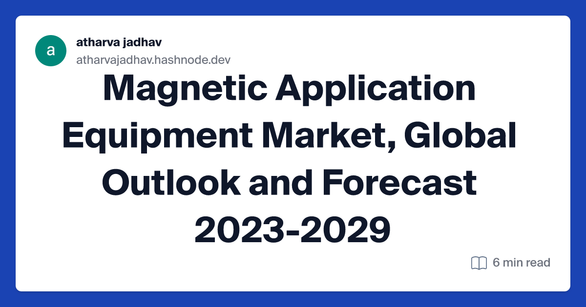 Magnetic Application Equipment Market, Global Outlook and Forecast 2023-2029