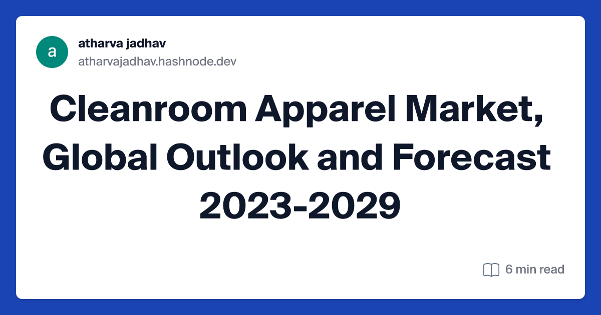 Cleanroom Apparel Market, Global Outlook and Forecast 2023-2029
