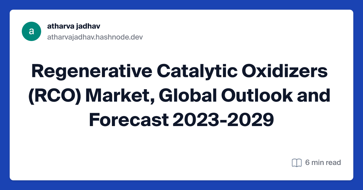 Regenerative Catalytic Oxidizers (RCO) Market, Global Outlook and Forecast 2023-2029