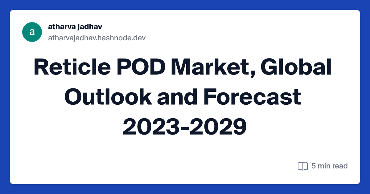 Reticle POD Market, Global Outlook and Forecast 2023-2029