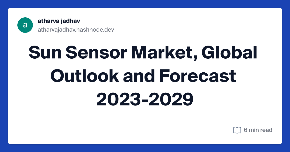 Sun Sensor Market, Global Outlook and Forecast 2023-2029